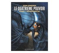 Le quatrième pouvoir Tome 1