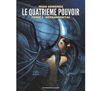 Le quatrième pouvoir Tome 1