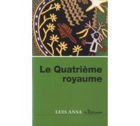 Le Quatrième royaume (poche)