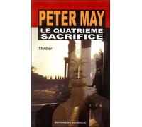 Le quatrième sacrifice - Peter May - Rouergue - broché - Roman