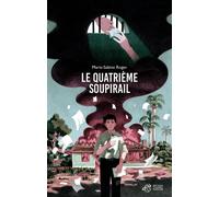 Le Quatrième Soupirail