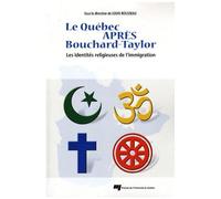 Le Québec Après Bouchard-Taylor - Les Identités Religieuses De L'immigration