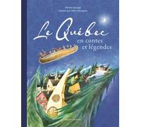 Le Québec en contes et légendes 60 contes du Québec - Michel Savage - Modus Vivendi Eds - relié - Document jeunesse