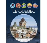 Le Québec - Laurent Turcot - Fleurus - cartonné - Document jeunesse