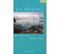 Le Québec - Maurice Sand - Magellan Et Cie - broché - Récit