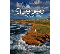Le Québec Vu d'en Haut