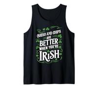 Le Queso et Les Chips sont Meilleurs Quand on est Un Saint Patrick Irlandais Débardeur