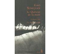 Le Quêteur de la mort, suivi de "L'Autre rive et La Neige en août"