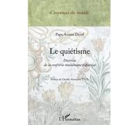 Le quiétisme – Doctrine de la confrérie musulmane tidjaniya – L'Harmattan
