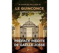 Le quinconce T1 L'héritage de John Huffam Charles Palliser (Auteur)