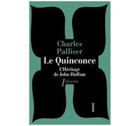 Le Quinconce - Tome 1 - L'héritage De John Huffman