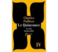 Le Quinconce - Tome 4 - La Clé Introuvable