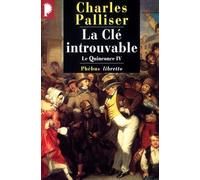 Le Quinconce, tome 4 : La Clé introuvable