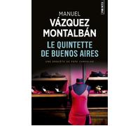 Le Quintette de Buenos Aires - Manuel Vazquez Montalban - Points - Poche - Roman