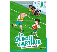 Aymeric Jeanson – Le quinze d'Arthur, Tome 02: Opération plaquage – Broché
