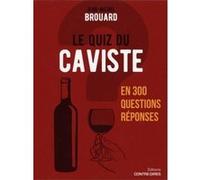 Le quiz du caviste en 300 questions-réponses Jean-Michel Brouard (Auteur)