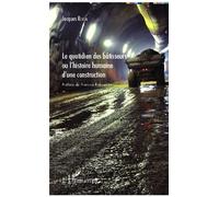 Jacques Revon - Le quotidien des bâtisseurs ou l'histoire humaine d'une construction - Broché - Essai