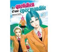 Le quotidien d'une épée maudite T03 Nikiichi Tobita (Auteur)