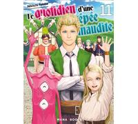Le quotidien d'une épée maudite T11 - Nikiichi Tobita - Mana Books - broché - Manga
