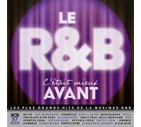 Le R&B, c'était mieux avant Édition Limitée CD
