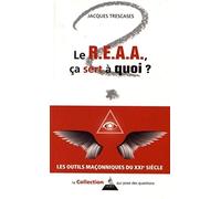 Le R.E.A.A. ça sert à quoi ?