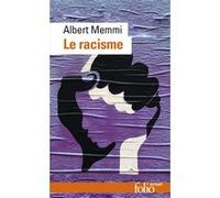 Le Racisme Albert Memmi (Auteur)