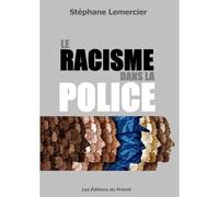 Le Racisme Dans La Police