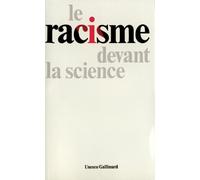 Collectif – Le Racisme devant la science – Broché