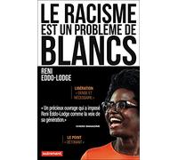 Le racisme est un problème de Blancs