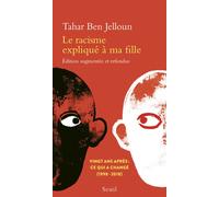 Le Racisme expliqué à ma fille - Tahar Ben Jelloun - Seuil - broché - Guide