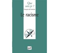 Le racisme - François De Fontette - Que Sais-Je - Poche - Etude