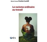 Le racisme ordinaire au travail