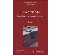 Le Racisme - Ténèbres Des Consciences