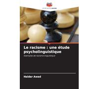 Le racisme: une étude psycholinguistique
