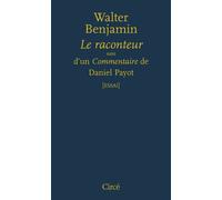 Le raconteur - Walter Benjamin - Circe - broché - Essai