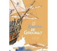 Le radeau de Géricault François Place (Auteur), Bruno Pilorget (Auteur)