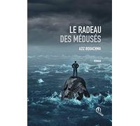 LE RADEAU DES MÉDUSÉS