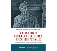 Le radici della cultura occidentale. In difesa della civiltà ebraico cristiana