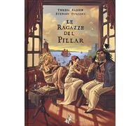 Le ragazze del Pillar (Vol. 1)