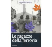 Le Ragazze della Ferrovia