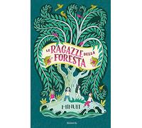 Le ragazze della foresta