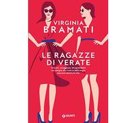 Le ragazze di Verate: Giovani, coraggiose, intraprendenti ma sempre alla ricerca della magia nascosta dentro la vita