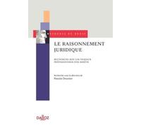 Le Raisonnement Juridique - Recherche Sur Les Travaux Préparatoires Des Arrêts