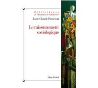 Le Raisonnement sociologique Jean-Claude Passeron (Auteur)
