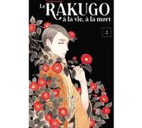 Le rakugo, a la vie, a la mort - vol.2 Haruko Kumota (Auteur)