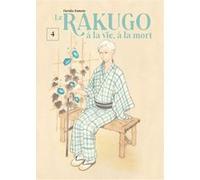 LE RAKUGO, A LA VIE, A LA MORT - VOL.4