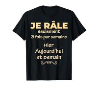 Le râleur Parfait de la Semaine tu Le connais T-Shirt