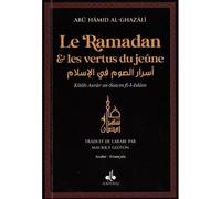 Le ramadan et les vertus du jeûne Noir - Muhammad Ibn Muhammad Abu Hamid L'imam Al-Ghazali - Albouraq - Poche - Guide