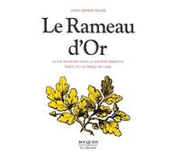 Le rameau d'or - tome 1 - NE Tome 1 Le roi magicien dans la société primitive Tabou et les périls de l'âme - James George Frazer - Bouquins Editions - broché - Essai