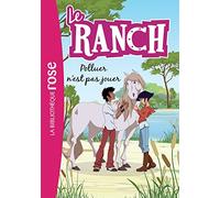 Le Ranch 13 - Polluer n'est pas jouer